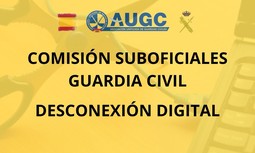 Comunicado de la Comisión de Suboficiales de AUGC relativo al grupo de trabajo "desconexión digital"