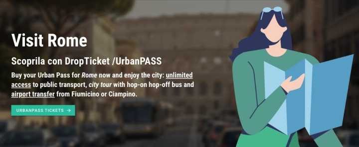 Visit Rome - discover it with DropTicket / UrbanPASS
